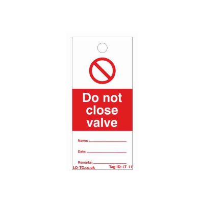 Do Not Close Valve Lockout Tagout Tags Do Not Close Valve Lockout Tagout Tags